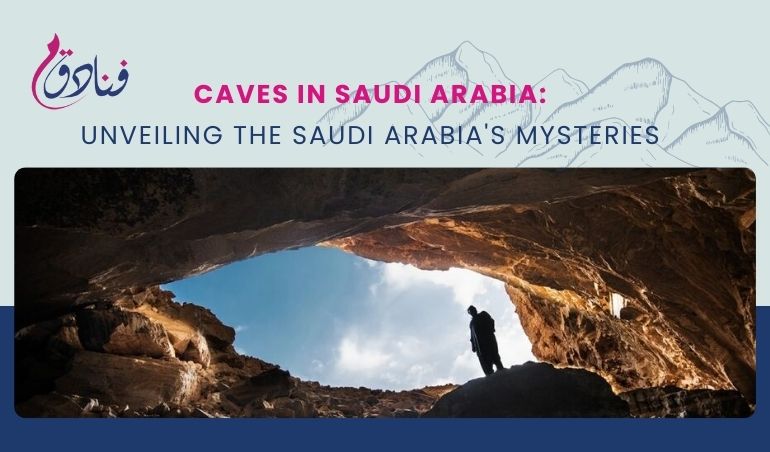 Caves In Saudi Arabia: Unveiling The Saudi Arabia's Mysteries