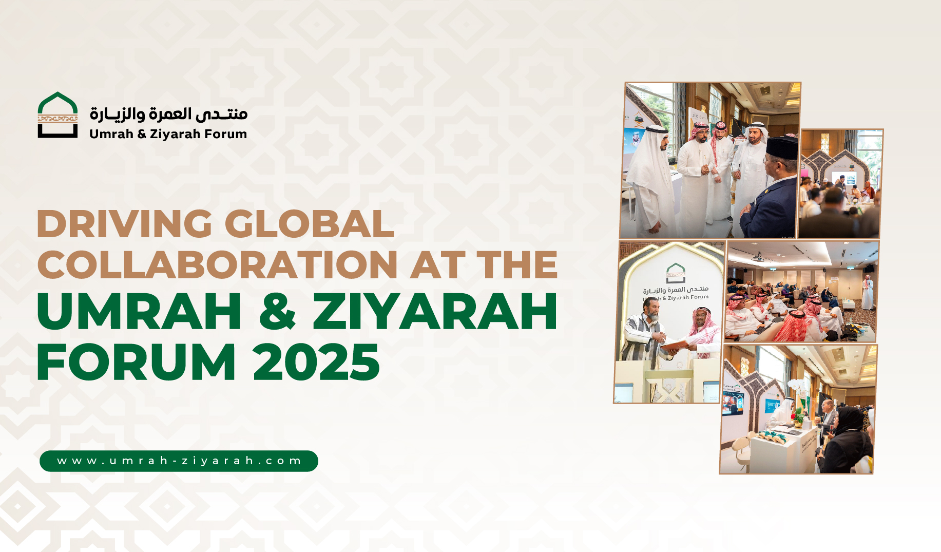 Driving Global Collaboration At The Umrah & Ziyarah Forum 2025