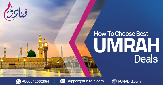 How To Choose Best Umrah Deals